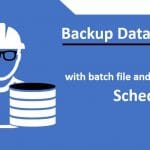 Backup Database with batch file and Task Scheduler